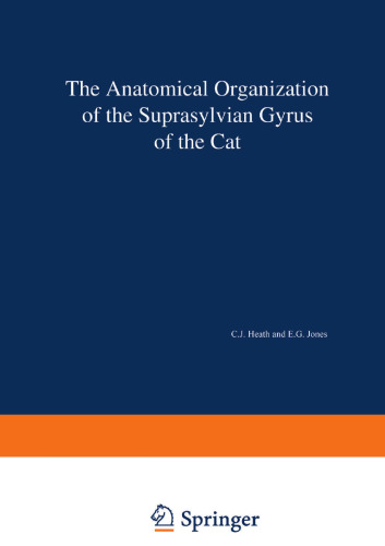 The Anatomical Organization of the Suprasylvian Gyrus of the Cat