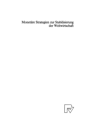 Monetäre Strategien zur Stabilisierung der Weltwirtschaft