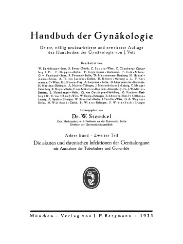 Die akuten und chronischen Infektionen der Genitalorgane: Mit Ausnahme der Tuberkulose und Gonorrhäe