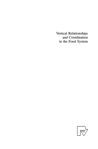 Vertical Relationships and Coordination in the Food System