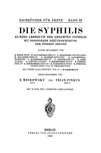 Die Syphilis: Kurzes Lehrbuch der Gesamten Syphilis mit Besonderer Berücksichtigung der Inneren Organe