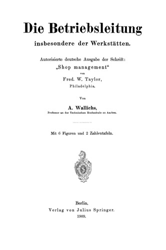 Die Betriebsleitung: inbesondere der Werkstätten