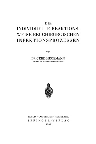 Die Individuelle Reaktionsweise bei Chirurgischen Infektionsprozessen