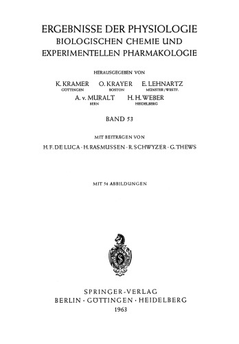 Ergebnisse der Physiologie, Biologischen Chemie und Experimentellen Pharmakologie: Band 53