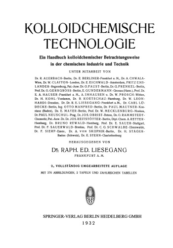 Kolloidchemische Technologie: Ein Handbuch kolloidchemischer Betrachtungsweise in der chemischen Industrie und Technik
