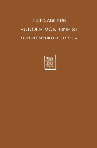 Festgabe für Rudolf von Gneist zum Doktorjubiläum