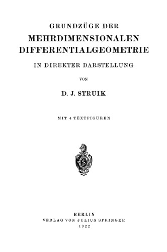 Grundzüge der Mehrdimensionalen Differentialgeometrie: In Direkter Darstellung