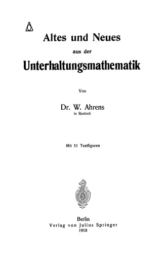 Altes und Neues aus der Unterhaltungsmathematik