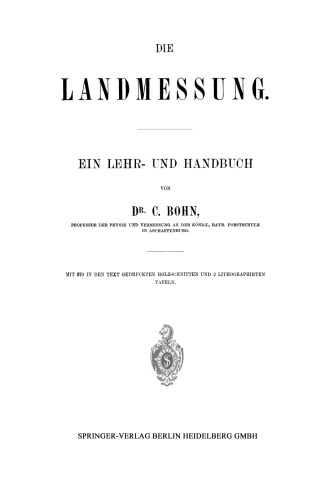 Die Landmessung: Ein Lehr- und Handbuch