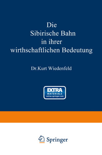 Die Sibirische Bahn in ihrer wirthschaftlichen Bedeutung
