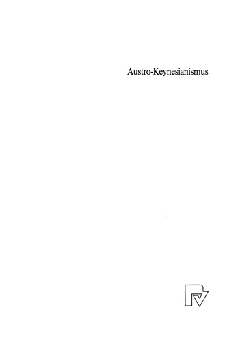 Austro-Keynesianismus: Festschrift für Hans Seidel zum 65. Geburtstag
