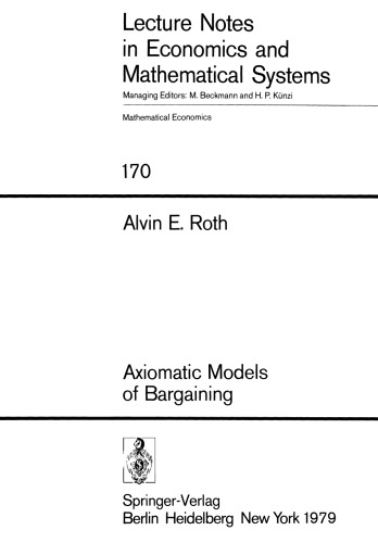 Axiomatic Models of Bargaining