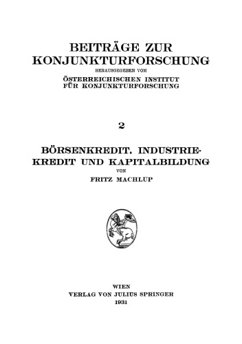 Börsenkredit, Industriekredit und Kapitalbildung