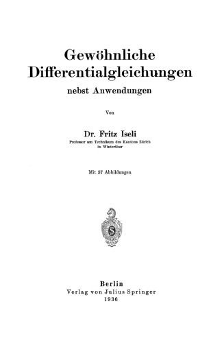 Gewöhnliche Differentialgleichungen nebst Anwendungen
