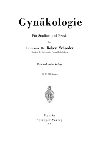 Gynäkologie: Für Studium und Praxis