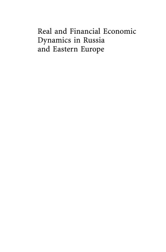 Real and Financial Economic Dynamics in Russia and Eastern Europe