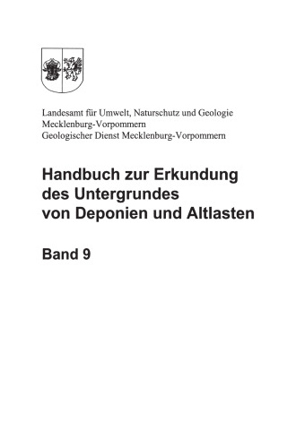 Handbuch zur Erkundung des Untergrundes von Deponien und Altlasten: Band 9: Quartäre Sedimente als Geologische Barrieren