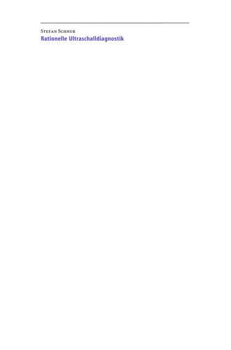 Rationelle Ultraschalldiagnostik: Grundlagen und problemorientierte Anwendung