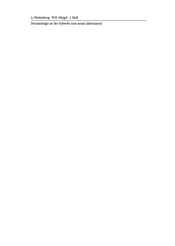Dermatologie an der Schwelle zum neuen Jahrtausend: Aktueller Stand von Klinik und Forschung