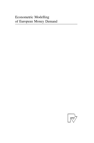 Econometric Modelling of European Money Demand: Aggregation, Cointegration, Identification