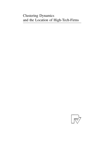 Clustering Dynamics and the Location of High-Tech-Firms