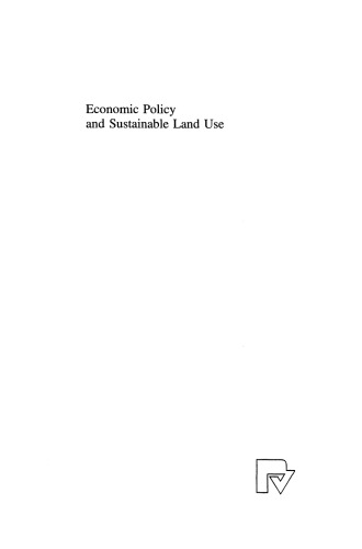 Economic Policy and Sustainable Land Use: Recent Advances in Quantitative Analysis for Developing Countries