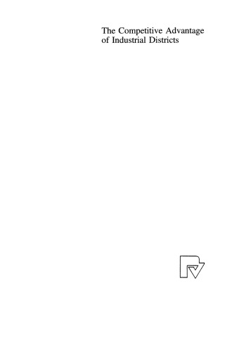 The Competitive Advantage of Industrial Districts: Theoretical and Empirical Analysis
