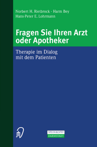 Fragen Sie Ihren Arzt oder Apotheker: Therapie im Dialog mit dem Patienten