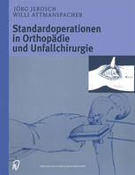 Standardoperationen in Orthopädie und Unfallchirurgie