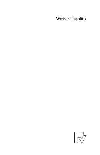 Wirtschaftspolitik: Ordnungspolitische Grundlagen