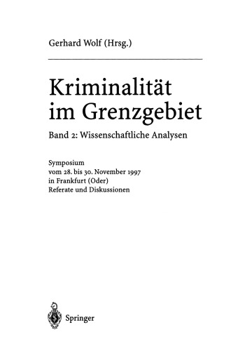 Kriminalität im Grenzgebiet: Wissenschaftliche Analysen