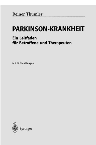 Parkinson–Krankheit: Ein Leitfaden für Betroffene und Therapeuten