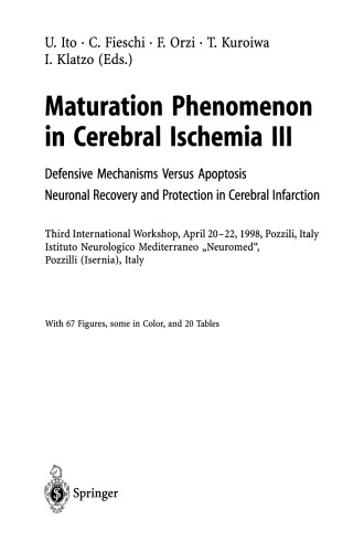 Maturation Phenomenon in Cerebral Ischemia III: Defensive Mechanisms Versus Apoptosis Neuronal Recovery and Protection in Cerebral Infarction