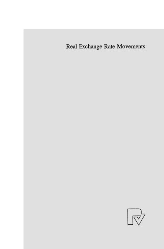Real Exchange Rate Movements: An Econometric Investigation into Causes of Fluctuations in Some Dollar Real Exchange Rates
