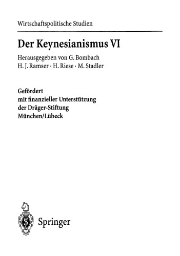 Der Keynesianismus VI: Der Einfluß keynesianischen Denkens auf die Wachstumstheorie