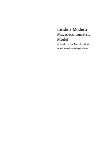 Inside a Modern Macroeconometric Model: A Guide to the Murphy Model