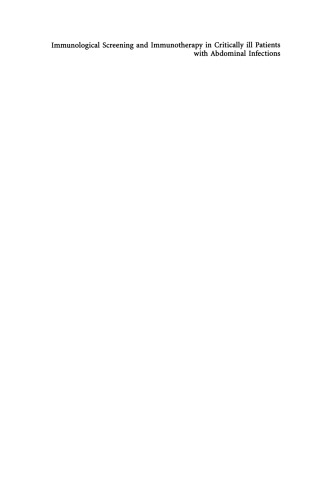 Immunological Screening and Immunotherapy in Critically ill Patients with Abdominal Infections