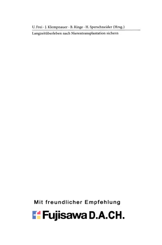 Langzeitüberleben nach Nierentransplantation sichern: Einflussfaktoren und Behandlungskonzepte