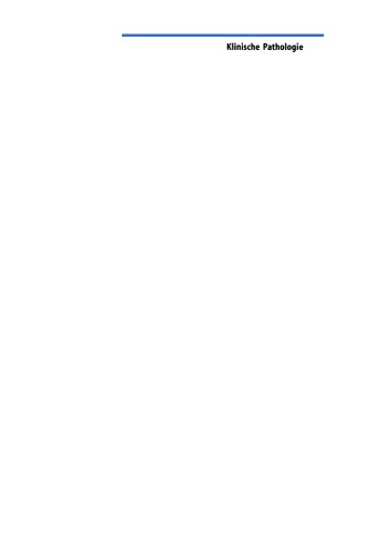 Pathologisch-Morphologische Diagnostik: Angewandte pathologische Anatomie für die Praxis