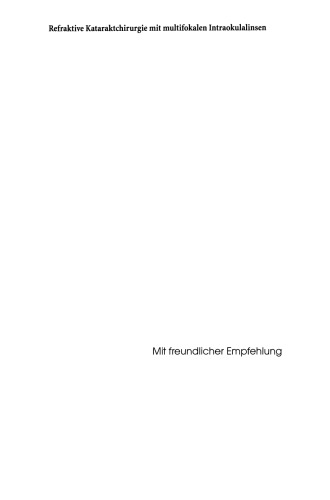 Refraktive Kataraktchirurgie mit multifokalen Intraokularlinsen