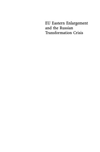 EU Eastern Enlargement and the Russian Transformation Crisis