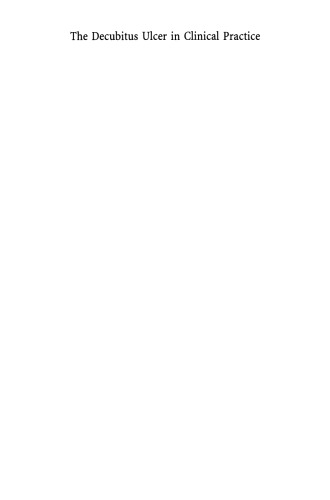 The Decubitus Ulcer in Clinical Practice