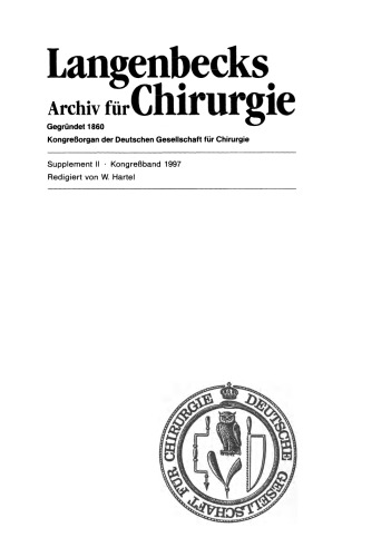Klinik und Forschung in der Chirurgie unter dem Aspekt von Effizienz und Ökonomie: 114. Kongreß der Deutschen Gesellschaft für Chirurgie 1.–5. April 1997, München