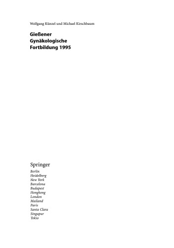 Gießener Gynäkologische Fortbildung 1995: 19. Fortbildungskurs für Ärzte der Frauenheilkunde und Geburtshilfe