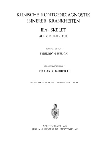 Klinische Röntgendiagnostik Innerer Krankheiten: III/1 — Skelet, Allgemeiner Teil