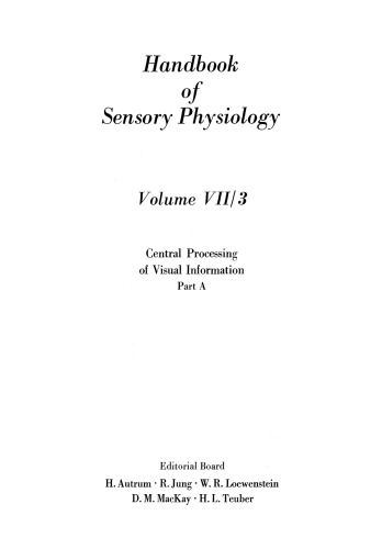 Central Processing of Visual Information A: Integrative Functions and Comparative Data