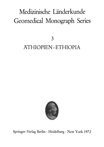 Äthiopien — Ethiopia: Eine geographisch-medizinische Landeskunde / A Geomedical Monograph