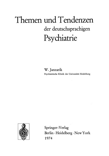 Themen und Tendenzen der deutschsprachigen Psychiatrie