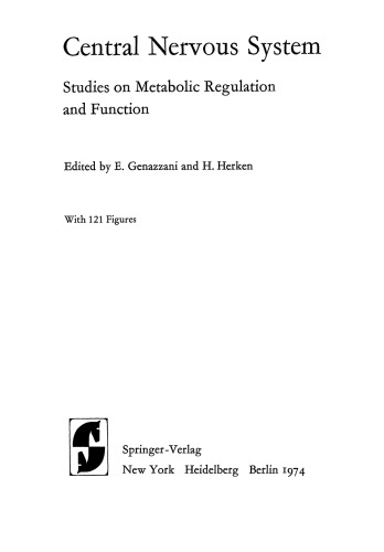 Central Nervous System: Studies on Metabolic Regulation and Function