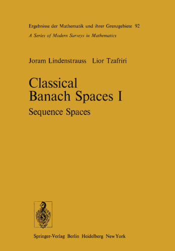 Classical Banach Spaces I: Sequence Spaces